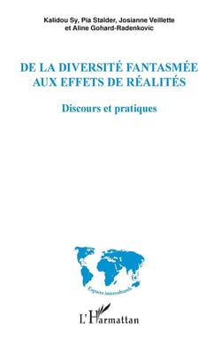 De la diversité fantasmée aux effets de réalités - discours et pratiques