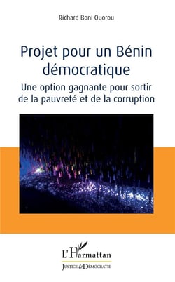 Projet pour un Bénin démocratique - une option gagante pour sortir de la pauvreté et de la corruption