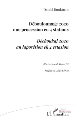 Déboulonnage 2020, un procession en 4 stations
