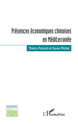 Présences économiques chinoises en Méditérranée
