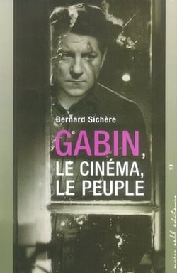 Gabin - le cinéma, le peuple