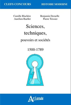 Sciences, techniques, pouvoirs et sociétés (1500-1789)