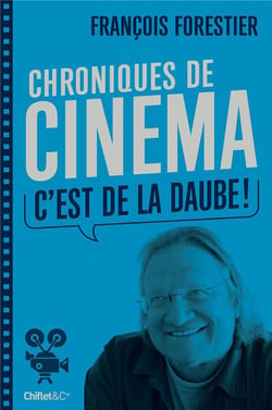 Chroniques de cinéma - c'est de la daube !