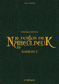 Le donjon de Naheulbeuk - Intégrale saison 5
