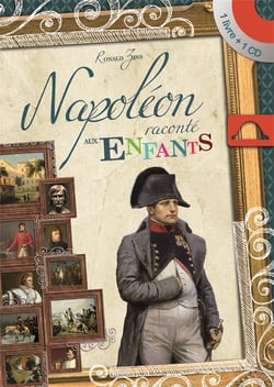 NAPOLEON RACONTE AUX ENFANTS