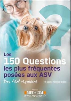 Les 150 questions les plus fréquentes posées aux ASV - des ASV répondent