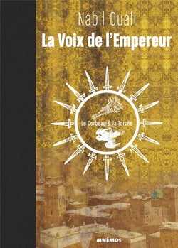 La voix de l'empereur - le corbeau et la torche