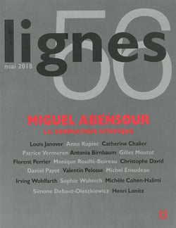 REVUE LIGNES : Miguel Abensour : la sommation utopique