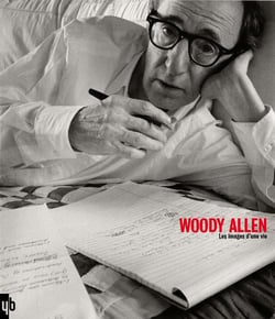 Woody allen, les images d'une vie