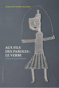 Aux fils des paroles : le verbe
