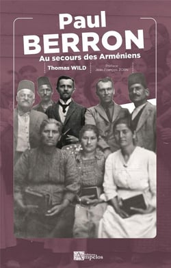 Paul Berron : au secours des Arméniens