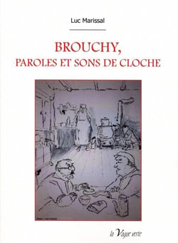 Brouchy, paroles et sons de cloche