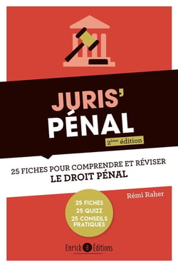 Juris' pénal : 25 fiches pour comprendre et réviser le droit pénal (2e édition)