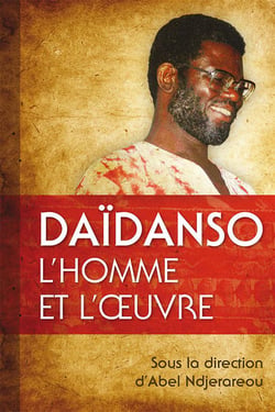 Daïdanso, l'homme et l'oeuvre