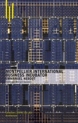 Montpellier international business incubator - Emmanuel Nebout