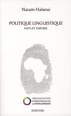 Politique linguistique - faits et théorie