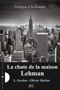 Panique à la banque Tome 1 - la chute de la maison Lehman