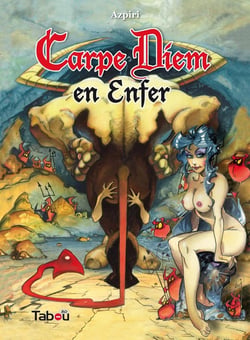 Carpe diem en enfer