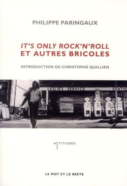 It's only rock'n'roll et autres bricoles