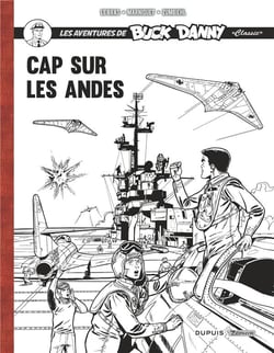 Les aventures de « Buck Danny » Classic Tome 8 : cap sur les Andes