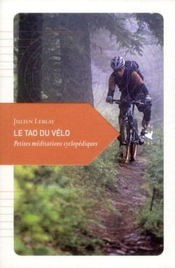 Le Tao du vélo, petites méditations cyclopédiques