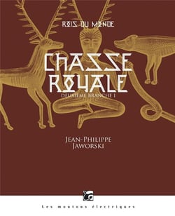 Rois du monde t.2 - chasse royale i