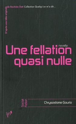 UNE FELLATION QUASI NULLE