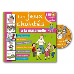 Les jeux chantés à la maternelle