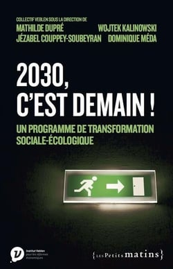 2030, c'est demain !  un programme de transformation sociale-écologique