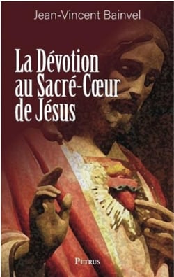 La dévotion au Sacré-Coeur de Jésus