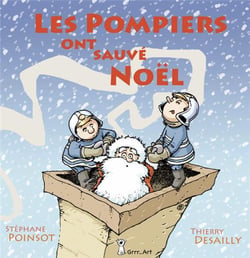 Les pompiers ont sauve Noël
