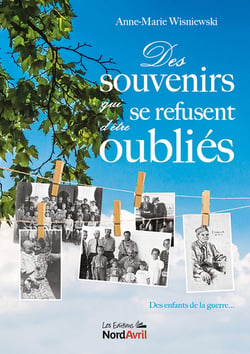 Des souvenirs qui se refusent d'être oubliés : Des enfants de la guerre