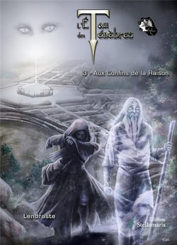 L'étau des ténèbres Tome 3 - aux confins de la raison