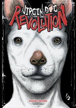 Virgin dog revolution Tome 1