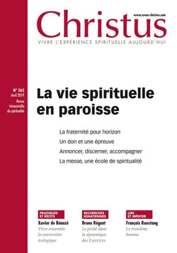 Revue Christus n.262 : la vie spirituelle des paroisses - avril 2019