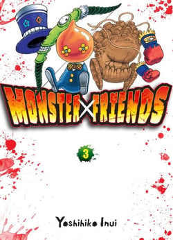 Monster X friends Tome 3
