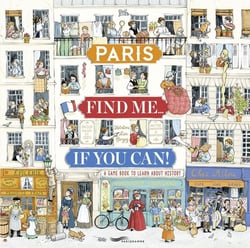 Paris : find me... if you can ! a game book to learn about history