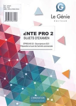 Sujets d'examen - Épreuve E2 : Sous-épreuve E22 : Préparation et suivi de l'activité commerciale