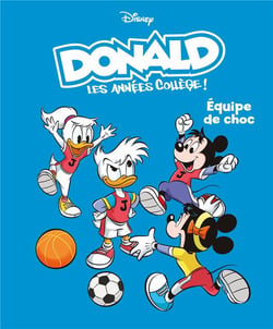 Donald : les années collège Tome 2 : équipe de choc