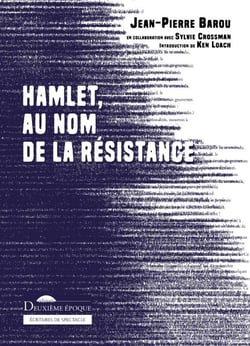 Hamlet, au nom de la résistance