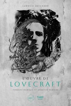 L'oeuvre de Lovecraft : Terreur cosmique et angoisse humaine