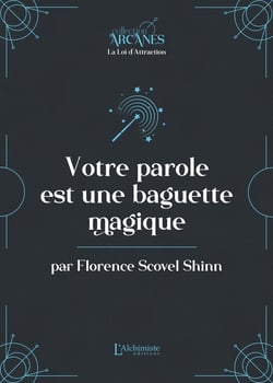 Votre parole est une baguette magique