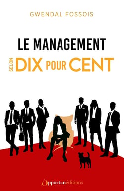 Le management selon dix pour cent