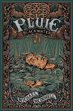 Blackwater Tome 6 : Pluie