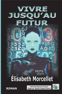Vivre jusqu'au futur