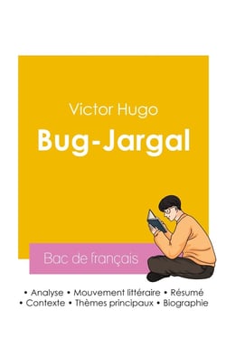 Réussir son Bac de français 2026 : Analyse du roman Bug-Jargal de Victor Hugo