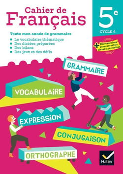 Cahier de français - 5e - cahier de l'élève