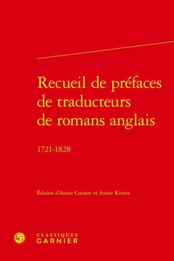 Recueil de préfaces de traducteurs de romans anglais : 1721-1828