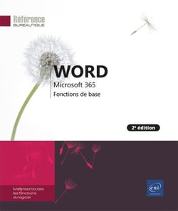 Word microsoft 365 : fonctions de base (2e édition)