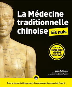 La médecine traditionnelle chinoise pour les nuls (3e édition)